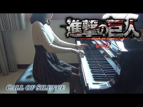 進撃の巨人 call of silence Shingeki no Kyojin
  Attack on Titan call of silence [piano]